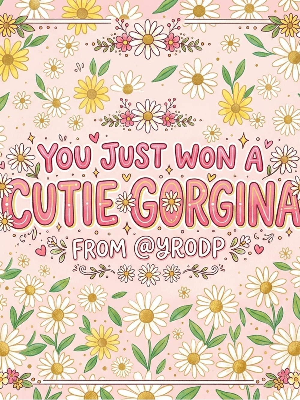 YOU WON A CUTIE GORGINA FROM @YRODP 🦋
